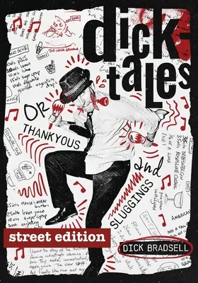Dicktales or Thankyous and Sluggings STREET EDITION