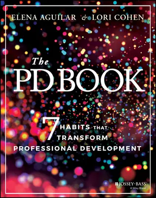 Kniha Pd: 7 návykov, ktoré menia profesionálny rozvoj - The Pd Book: 7 Habits That Transform Professional Development