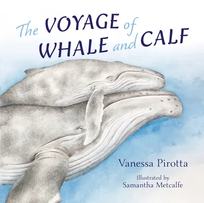 Plavba veľryby a teľaťa - The Voyage of Whale and Calf