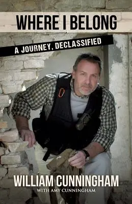 Kam patrím: Odtajnená cesta - Where I Belong: A Journey Declassified