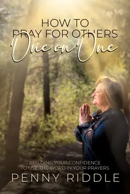 Ako sa modliť za druhých jeden na jedného - How to Pray for Others One on One