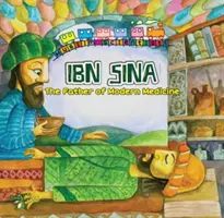 Ibn Sína: Ibn Sina: Otec modernej medicíny - Ibn Sina: The Father of Modern Medicine