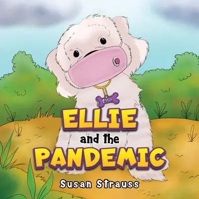 Ellie a pandémia - Ellie and the Pandemic