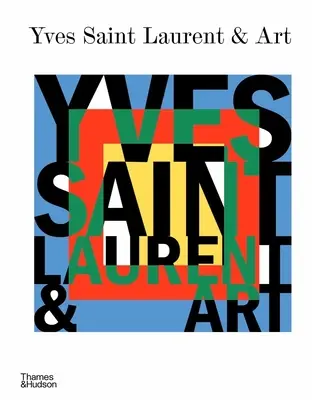 Yves Saint Laurent a umenie - Yves Saint Laurent and Art