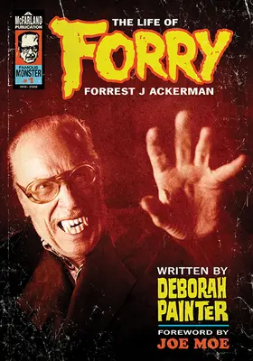 Forry: Život Forresta J. Ackermana - Forry: The Life of Forrest J Ackerman