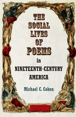 Spoločenský život básní v Amerike devätnásteho storočia - The Social Lives of Poems in Nineteenth-Century America