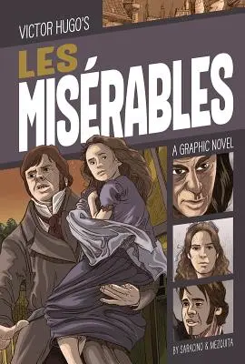 Les Misrables: Mravokárci: grafický román - Les Misrables: A Graphic Novel