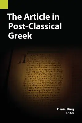 Článok v poklasickej gréčtine - The Article in Post-Classical Greek
