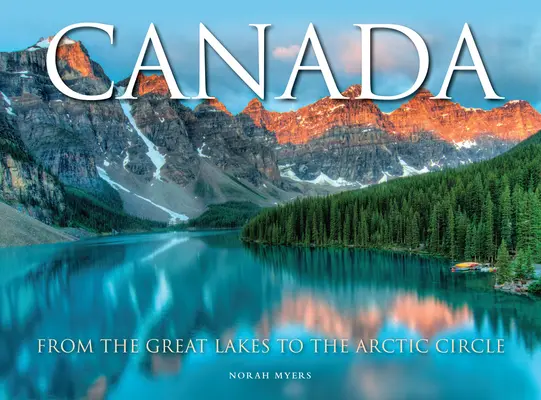 Kanada: Od Veľkých jazier po polárny kruh - Canada: From the Great Lakes to the Arctic Circle