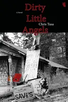 Špinaví malí anjeli - Dirty Little Angels