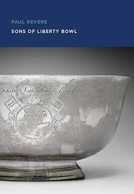 Paul Revere: Sons of Liberty Bowl (Synovia slobody) - Paul Revere: Sons of Liberty Bowl