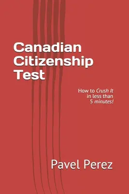 Test kanadského občianstva: Ako ho zdolať za menej ako 5 minút! - Canadian Citizenship Test: How to Crush It in less than 5 minutes!