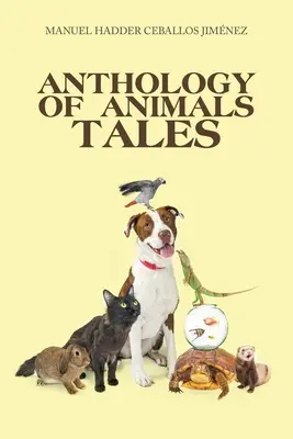 Antológia príbehov o zvieratách - Anthology of Animals Tales