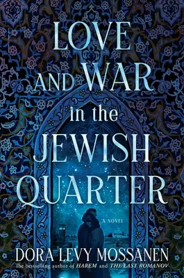 Láska a vojna v židovskej štvrti - Love and War in the Jewish Quarter