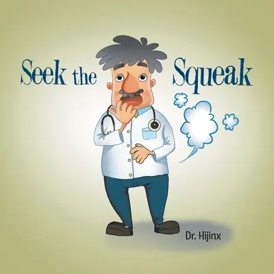 Hľadajte piskot - Seek the Squeak