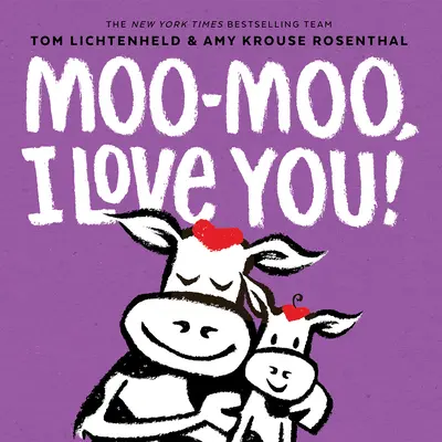 Moo-Moo, milujem ťa! - Moo-Moo, I Love You!