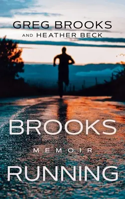 Brooks Running: Memoáre - Brooks Running: Memoir