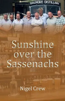 Slnečný svit nad Sásánovcami - Sunshine over the Sassenachs