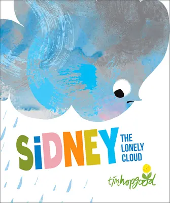 Osamelý mrak Sidney - Sidney the Lonely Cloud