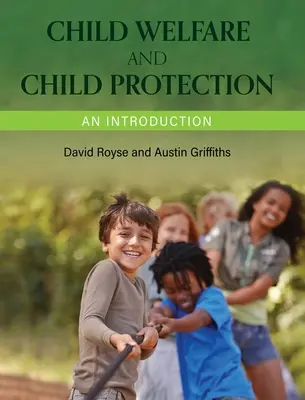 Sociálna starostlivosť o deti a ochrana detí - Child Welfare and Child Protection