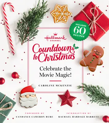Hallmark Channel Countdown to Christmas: (revidované vydanie) - Hallmark Channel Countdown to Christmas: Celebrate the Movie Magic (Revised Edition)