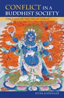 Konflikt v budhistickej spoločnosti: Tibet pod vládou dalajlámov - Conflict in a Buddhist Society: Tibet Under the Dalai Lamas