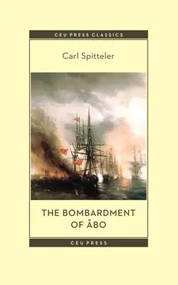 Bombardovanie bo: Bombardovanie: novela na motívy historickej udalosti v modernej dobe - The Bombardment of bo: A Novella Based on a Historical Event in Modern Times