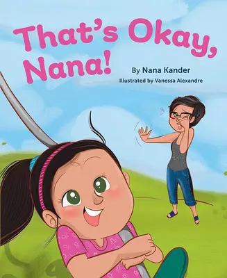 To je v poriadku, Nana! - That's Okay, Nana!