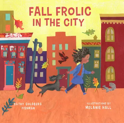Jesenné šantenie v meste - Fall Frolic in the City