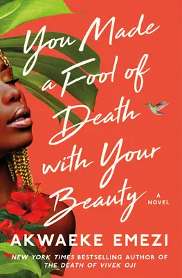 Svojou krásou si zo smrti urobila blázna - You Made a Fool of Death with Your Beauty