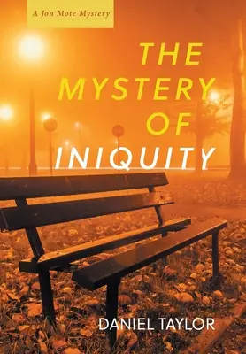 Záhada neprávosti - The Mystery of Iniquity