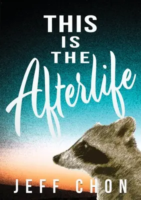 Toto je život po smrti - This Is the Afterlife