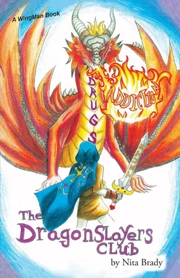 Klub drakobijcov - The Dragonslayers Club