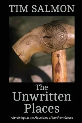 Nepísané miesta: Putovanie po horách severného Grécka - The Unwritten Places: Wanderings in the Mountains of Northern Greece