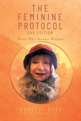 Ženský protokol: 2. vydanie - The Feminine Protocol: 2nd Edition