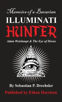 Adam Weishaupt a Horovo oko - Adam Weishaupt and The Eye of Horus