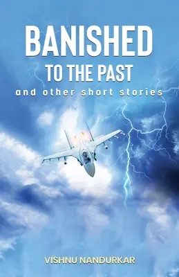 Vyhnaní do minulosti a iné poviedky - Banished to the Past and other Short Stories