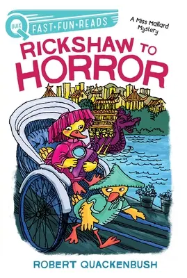 Rickshaw to Horror: Záhada slečny Mallardovej - Rickshaw to Horror: A Miss Mallard Mystery