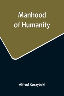 Mužnosť ľudstva - Manhood of Humanity