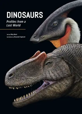 Dinosaury: Dinosaury: profily zo strateného sveta - Dinosaurs: Profiles from a Lost World