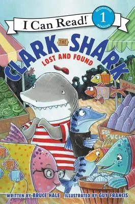 Žralok Clark: Straty a nálezy - Clark the Shark: Lost and Found
