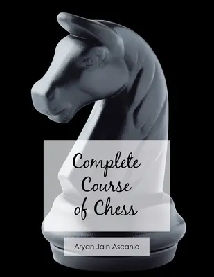 Kompletný kurz šachu - Complete Course of Chess