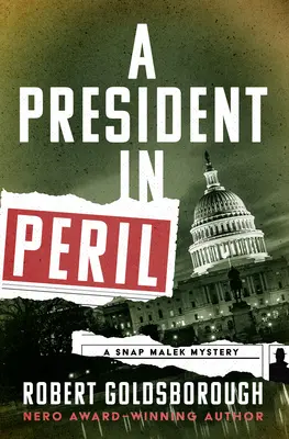 Prezident v ohrození - A President in Peril