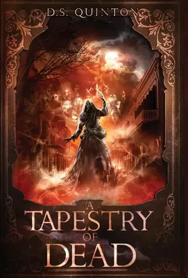 Tapiséria mŕtvych: Nadprirodzený triler - A Tapestry of Dead: A Supernatural Thriller