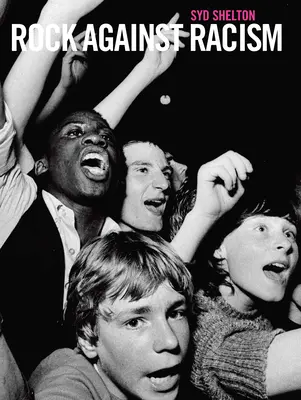 Rock proti rasizmu - 1976-1981 - Rock Against Racism --1976-1981