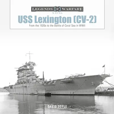 USS Lexington (CV-2): Od 20. rokov 20. storočia po bitku o Koralové more v druhej svetovej vojne - USS Lexington (CV-2): From the 1920s to the Battle of Coral Sea in WWII