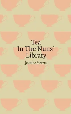 Čaj v knižnici mníšok - Tea in the Nuns' Library