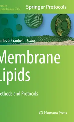 Membránové lipidy: Membrány: Metódy a protokoly - Membrane Lipids: Methods and Protocols