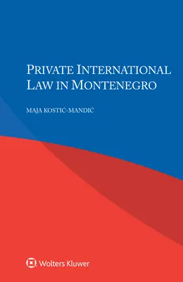 Medzinárodné právo súkromné v Čiernej Hore - Private International Law in Montenegro