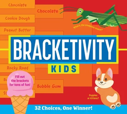 Bracketivity Kids: 32 možností, jeden víťaz! - Bracketivity Kids: 32 Choices, One Winner!